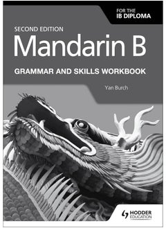 Buy Mandarin B for the IB Diploma Grammar and Skills Workbook in UAE