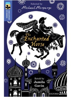 اشتري Oxford Reading Tree TreeTops Greatest Stories: Oxford Level 17: The Enchanted Horse في الامارات