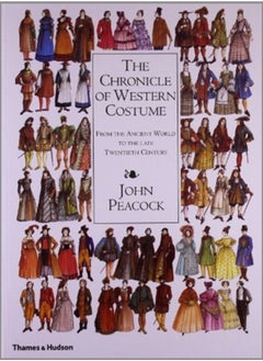 اشتري The Chronicle of Western Costume : From the Ancient World to the Late Twentieth Century في السعودية