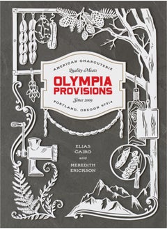 Buy Olympia Provisions : Cured Meats and Tales from an American Charcuterie [A Cookbook] in Saudi Arabia