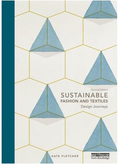 Buy Sustainable Fashion and Textiles : Design Journeys in Saudi Arabia