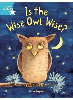 اشتري Rigby Star Guided 2, Turquoise Level: Is the Wise Owl Wise? Pupil Book (single) في الامارات