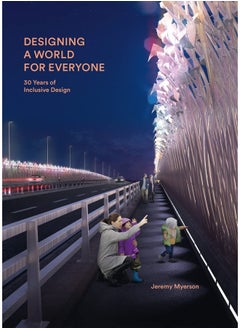 اشتري Designing a World for Everyone: 30 Years of Inclusive Design في الامارات