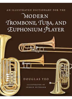 Buy An Illustrated Dictionary for the Modern Trombone, Tu in UAE