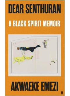 Buy Dear Senthuran : A Black spirit memoir in Saudi Arabia