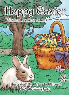 Buy Happy Easter Coloring Book for Adults: An Adult Coloring Book of Easter with Spring Scenes, Easter E in UAE