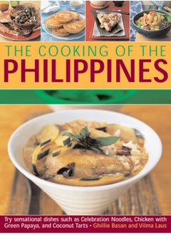 Buy The Cooking of the Philippines : Classic Filipino Recipes Made Easy, with 70 Authentic Traditonal Dishes Shown Step by Step in More Than 400 Beautiful Photographs in Saudi Arabia