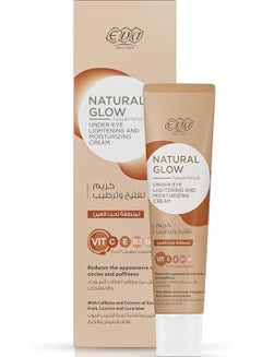 Buy Eva Skin Care Natural Glow Lightening and Moisturizing Under Eye Cream Vit C,E,B3,B5 15G in Egypt