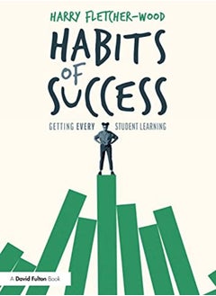 اشتري Habits of Success: Getting Every Student Learning في الامارات