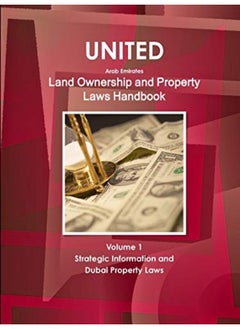 اشتري United Arab Emirates Land Ownership And Property Laws Handbook Volume 1 Strategic Information And Du في الامارات