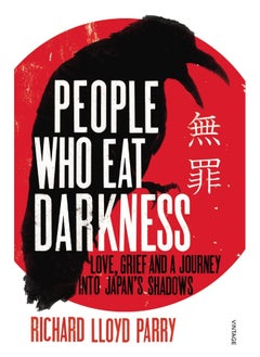 Buy People Who Eat Darkness: Murder, Grief and a Journey into Japan’s Shadows: Love, Grief and a Journey in UAE