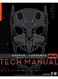 اشتري Batman v Superman: Dawn Of Justice: Tech Manual في الامارات