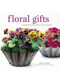 اشتري Floral Gifts: Creating Flower-filled Gifts for Every Occasion في الامارات