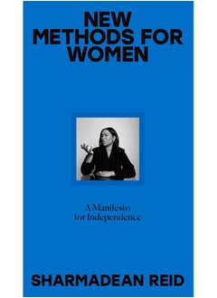 اشتري New Methods for Women, A Manifesto: A Fresh Perspective on Life, Work and Relationships في الامارات