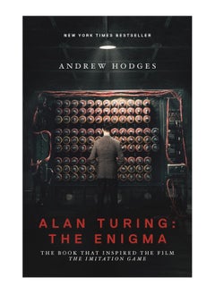 Buy Alan Turing The Enigma The Book That Inspired The Film The Imitation Game Paperback in UAE