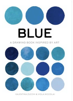 Buy Blue : A Drawing Book Inspired by Art in UAE