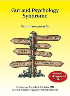 Buy Gut And Psychology Syndrome: Natural Treatment For Autism, Dyspraxia, A.D.D., Dyslexia, A.D.H.D., De in UAE