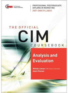 اشتري CIM Coursebook 07/08 Analysis and Evaluation By Lomax, Wendy في مصر