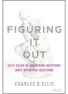 Buy Figuring It Out: Sixty Years of Answering Investors' Most Important Questions in UAE