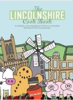 Buy The Lincolnshire Cook Book : A Celebration of the Amazing Food & Drink on Our Doorstep : 7 in Saudi Arabia