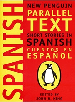 Buy Spanish Short Stories Cuentos En Espanol New Penguin Parallel Text Series 0 by Various Paperback in UAE