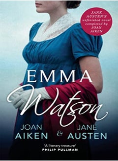 Buy Emma Watson Jane Austens Unfinished Novel Completed By Joan Aiken And Jane Austen by Aiken, Joan - Austen, Jane Paperback in UAE