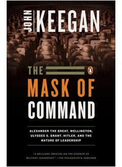 اشتري The Mask of Command: Alexander the Great, Wellington, Ulysses S. Grant, في الامارات