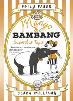 اشتري Mango & Bambang: Superstar Tapir (Book Four) في السعودية