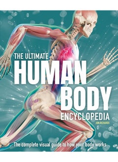 اشتري The Ultimate Human Body Encyclopedia: The complete visual guide في الامارات