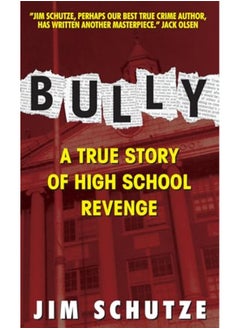 Buy Bully A True Story Of High School Revenge in UAE