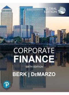 اشتري Corporate Finance Global Edition By Berk, Jonathan - DeMarzo, Peter Paperback في الامارات