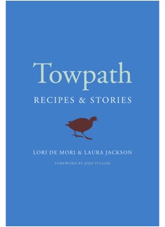 Buy Towpath : Recipes and Stories in Saudi Arabia