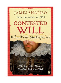 اشتري Contested Will Who Wrote Shakespeare Paperback في الامارات