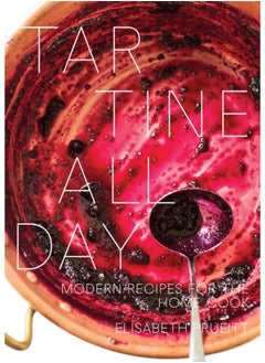 اشتري Tartine All Day : Modern Recipes for the Home Cook [A Cookbook] في السعودية