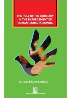 اشتري The Role Of The Judiciary In The Enforcement Of Human Rights In Zambia - Paperback في السعودية