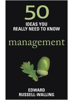 اشتري 50 Ideas You Really Need to Know: Management (50 Ideas You Really Need to Know series) في مصر