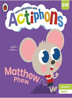 Buy Actiphons Level 3 Book 11 Matthew Phew: Learn phonics and get active with Actiphons! in UAE