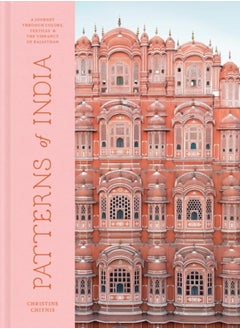 Buy Patterns of India : A Journey Through Colours, Textiles, and the Vibrancy of Rajasthan in UAE