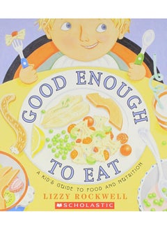 Buy Good Enough to Eat: A Kid's Guide to Food and Nutrition in UAE