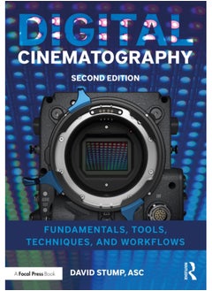 اشتري Digital Cinematography : Fundamentals, Tools, Techniques, and Workflows في السعودية