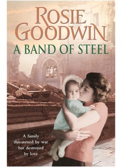 اشتري A Band of Steel: A family threatened by war but destroyed by love.. في الامارات