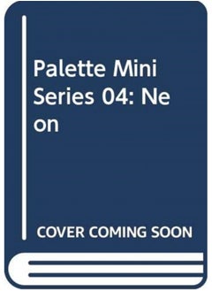 Buy Palette Mini Series 04: Neon : New fluorescent graphics in Saudi Arabia