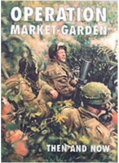 Buy Operation Market-garden Then and Now : v. 2 in Saudi Arabia