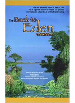 اشتري Back To Eden Cookbook في الامارات