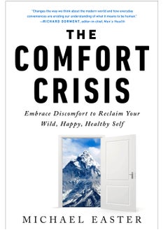 Buy The Comfort Crisis: Embrace Discomfort To Reclaim Your Wild, Happy, Healthy Self in Egypt