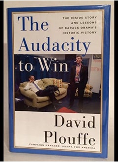 Buy The Audacity to Win The Inside Story and Lessons of Barack Obama Historic Victory in UAE