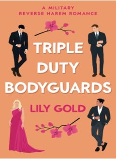 Buy Triple Duty Bodyguards A Military Reverse Harem Romance by Gold, Lily Paperback in UAE