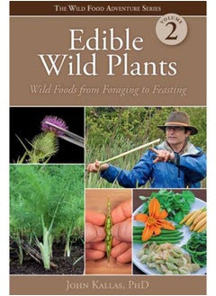 اشتري Edible Wild Plants, Vol. 2 : Wild Foods from Foraging to Feasting في السعودية