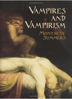 Buy Vampires And Vampirism by Professor Montague Summers Paperback in UAE