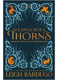 Buy The Language of Thorns: Midnight Tales and Dangerous Magic in UAE